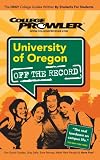 University of Oregon 2007 (College Prowler)