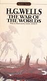 The War of the Worlds (Signet Classics)