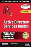 MCSE Windows 2000 Active Directory Services Design Exam Cram 2 (Exam Cram 70-219) (Exam Cram 2)