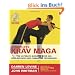 Complete Krav Maga: The Ultimate Guide to Over 200 Self-defense and Combative Techniques
