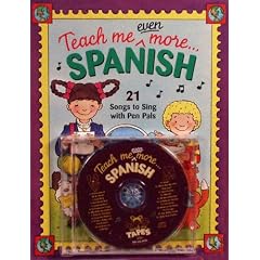 Teach Me Even More Spanish (Paperback and Audio CD): 21 Songs to Sing and A Story About Pen Pals