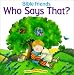 Books : Who Says That? (Bible Friends Lift-The-Flap)