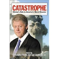Catastrophe: Clinton's Role in America's Worst Disaster