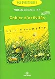 Lulu Vroumette Méthode de lecture CP : Cahier d activités