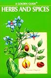 Herbs and Spices (Golden nature guides)