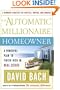 The Automatic Millionaire Homeowner: A Powerful Plan to Finish Rich in Real Estate