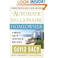 The Automatic Millionaire Homeowner: A Powerful Plan to Finish Rich in Real Estate by David Bach