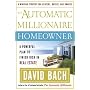 The Automatic Millionaire Homeowner: A Powerful Plan to Finish Rich in Real Estate