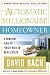 The Automatic Millionaire Homeowner: A Powerful Plan to Finish Rich in Real Estate