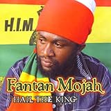 Review Fantan Mojah  / Hail the King