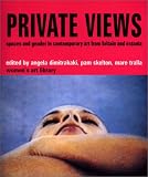 Review I B Tauris & Co Ltd  / Private Views: Spaces and Gender in Contemporary Art from Britain and Estonia (I.B.Tauris in Association With the Women's Art Library)