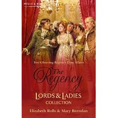 Mistress or Marriage? And a Roguish Gentleman: AND A Roguish Gentleman (Regency Lords and Ladies Collection)