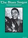 Book The Blues Singer - Some of America's Greatest Blues Songs