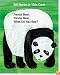 Panda Bear, Panda Bear, What Do You See?