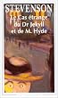 Le Cas �trange du Docteur Jekyll et de Mister Hyde