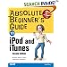 Absolute Beginner's Guide to iPod and iTunes (2nd Edition) (Absolute Beginner's Guide)