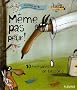 M�me pas peur ! 10 histoires de frissons
