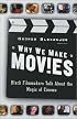 Why We Make Movies: Black Filmmakers Talk About the Magic of Cinema