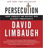 Persecution CD: How Liberals are Waging War Against Christianity