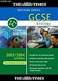 The Times GCSE Biology 2003/2004 Syllabus (Full National Curriculum)