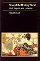 Sex and the Floating World: Erotic Images in Japan, 1700-1820