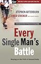 EVERY SINGLE MANS BATTLE (Every Man)