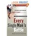 Every Single Man's Battle Workbook: Staying on the Path of Sexual Purity (The Every Man Series)