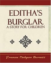Editha's Burglar: a Story for Children