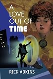 A Love Out Of Time