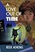 A Love Out Of Time