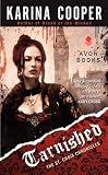 Tarnished: The St. Croix Chronicles