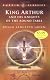 King Arthur and His Knights of the Round Table (Puffin Classics)