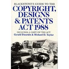 Blackstone's Guide to the Copyright, Designs and Patents Act 1988 (Blackstone's Guide Series)