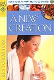 A New Creation (First Place Bible Study: Restoration)