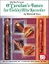 Mel Bay O'Carolan's Tunes for Treble/Alto Recorder