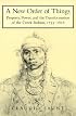 A New Order of Things: Property, Power, and the Transformation of the Creek Indians, 1733-1816 (Studies in North American Indian History)