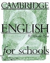Cambridge English for Schools 2 Workbook (Cambridge English for Schools)