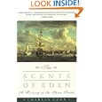 The Scents of Eden: A History of the Spice Trade by Charles Corn