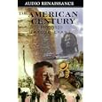 The American Century, Volume I by Harold Evans, Ira Claffey, Gail Buckland, and Kevin Baker