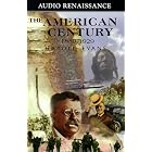 Click here to buy The American Century, Volume I by Harold Evans, Ira Claffey, Gail Buckland, and Kevin Baker.