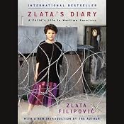 Zlata's Diary: A Child's Life in Wartime Sarajevo | [Zlata Filipovic]