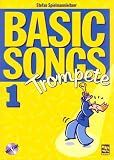 Basic Songs 1 für Trompete in Bb: Lehr- und Spielbuch