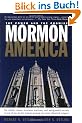 Mormon America: The Power and the Promise