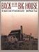 Back of the Big House: The Architecture of Plantation Slavery (Fred W Morrison Series in Southern Studies)