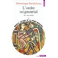 Nouvelle histoire de la France m�di�vale, Volume 3 : L'Ordre seigneurial, XIe-XIIe si�cle