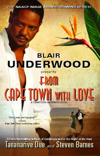 From Cape Town with Love: A Tennyson Hardwick Novel (Tennyson Hardwick Novels)