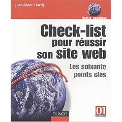 Check-list pour r�ussir son site web : Les soixante points-cl�s