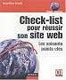 Check-list pour r�ussir son site web : Les soixante points-cl�s