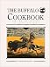Buffalo Cookbook: The Low Fat Solution to Eating Red Meat