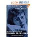 Illumination And Night Glare: The Unfinished Autobiography Of Carson Mccullers (Wisconsin Studies in Autobiography)